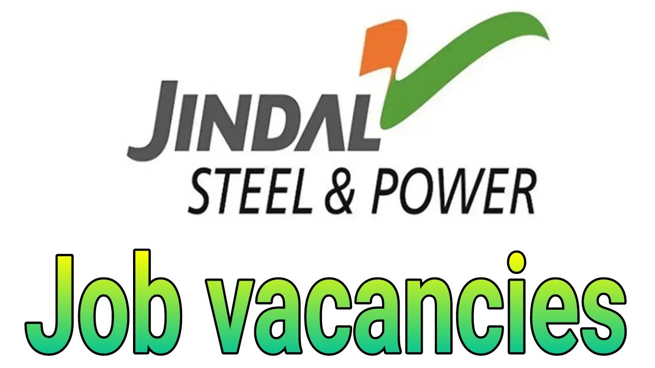 Jindal Steel and Power Limited Job Vacancies