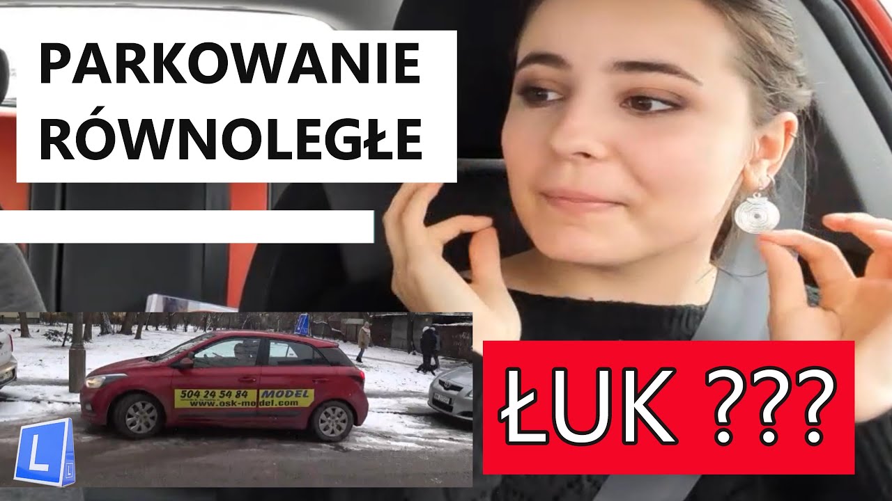 Lekcja 11,12. Parkowanie równoległe. Jak to zrobić?