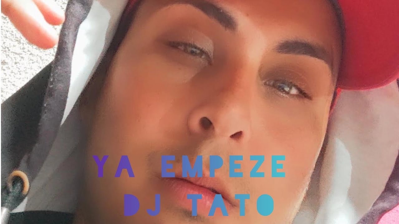 Ya empeze❌siempre tato dj