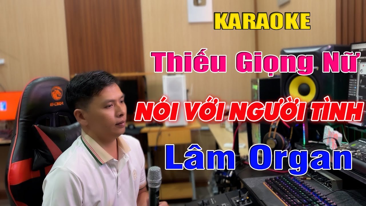 Nói Với Người Tình Karaoke Thiếu Giọng Nữ  -  Song Ca Cùng Lâm