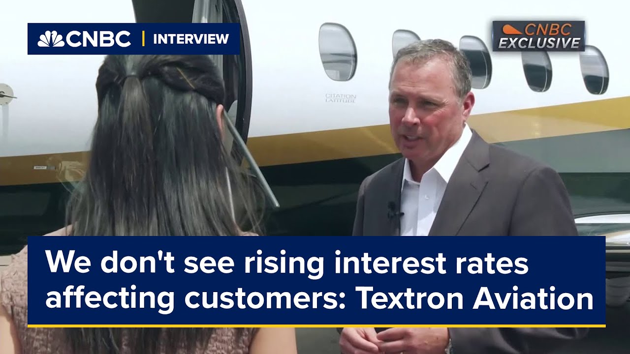 We don't see that rising interest rates are affecting our customers: Textron Aviation SVP