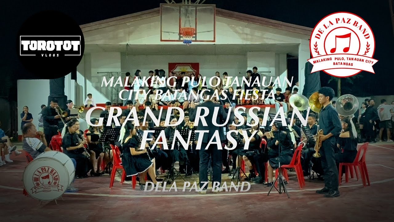 Dela Paz Band | Malaking Pulo Tanauan City Batangas Fiesta 2026 | Grand Russian Fantasy
