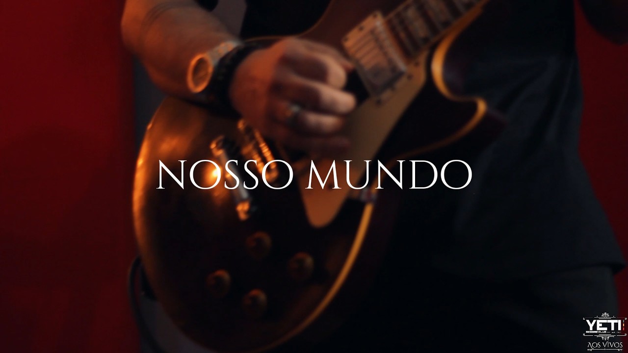NOSSO MUNDO  - Yeti Reggae Club 