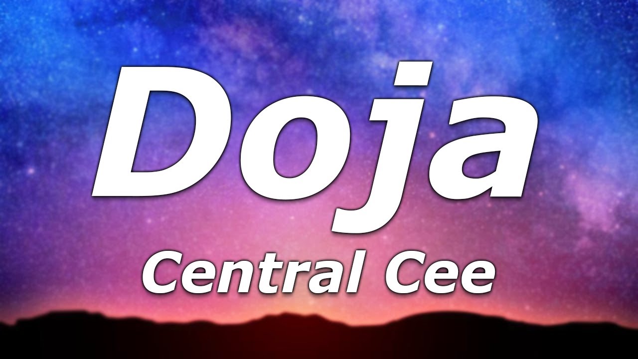 Central Cee - Doja (Lyrics) - 
