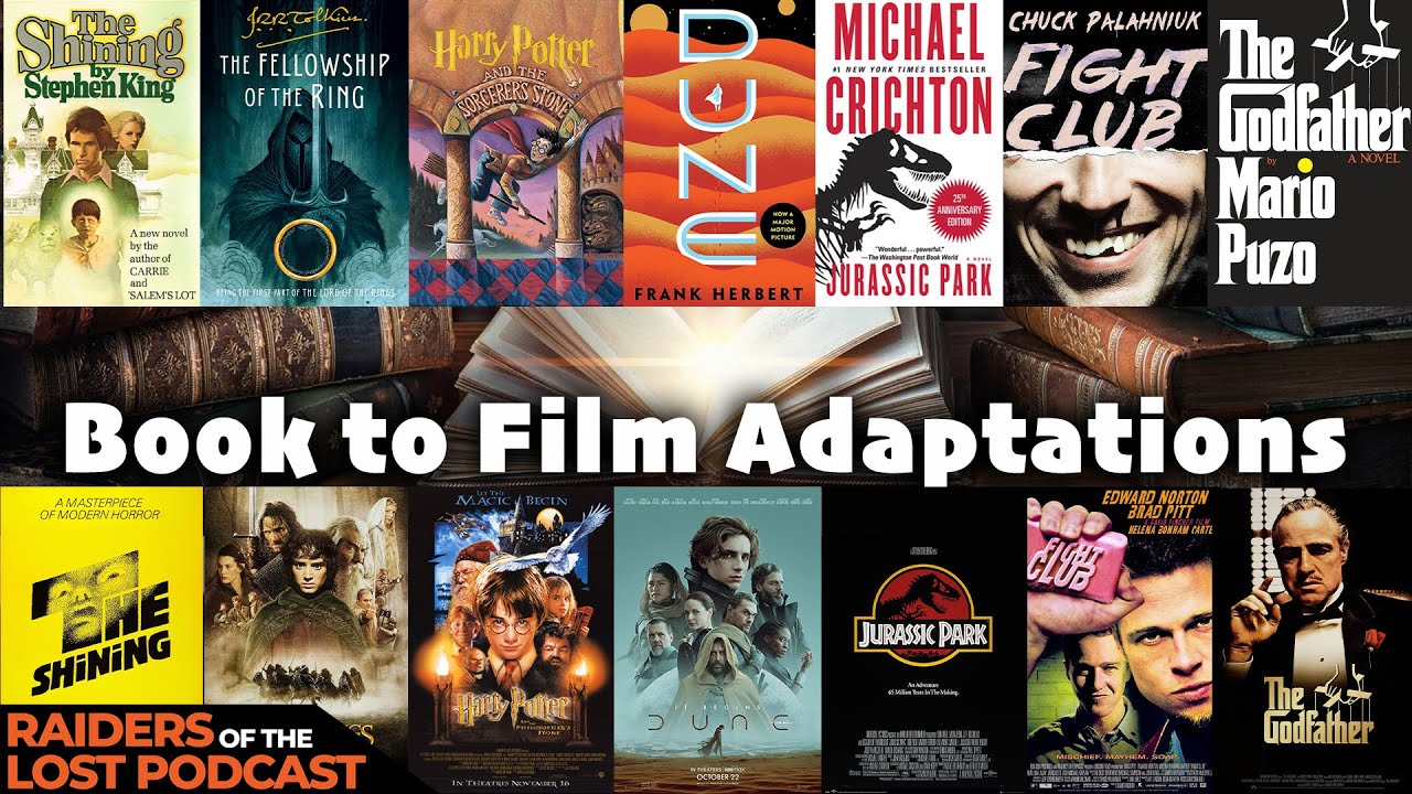 The BEST Book to Film Adaptations