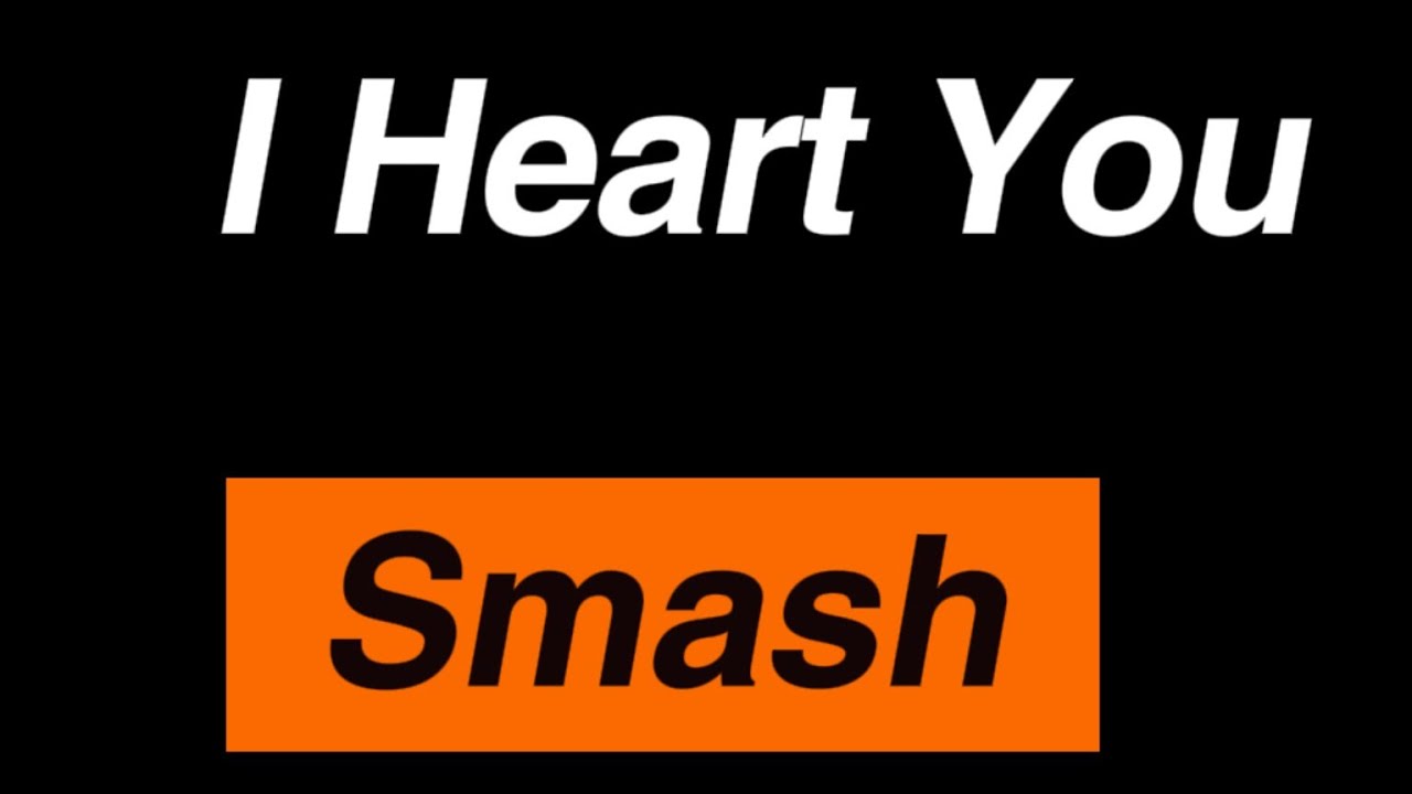 Karaoke Smash - I Heart You