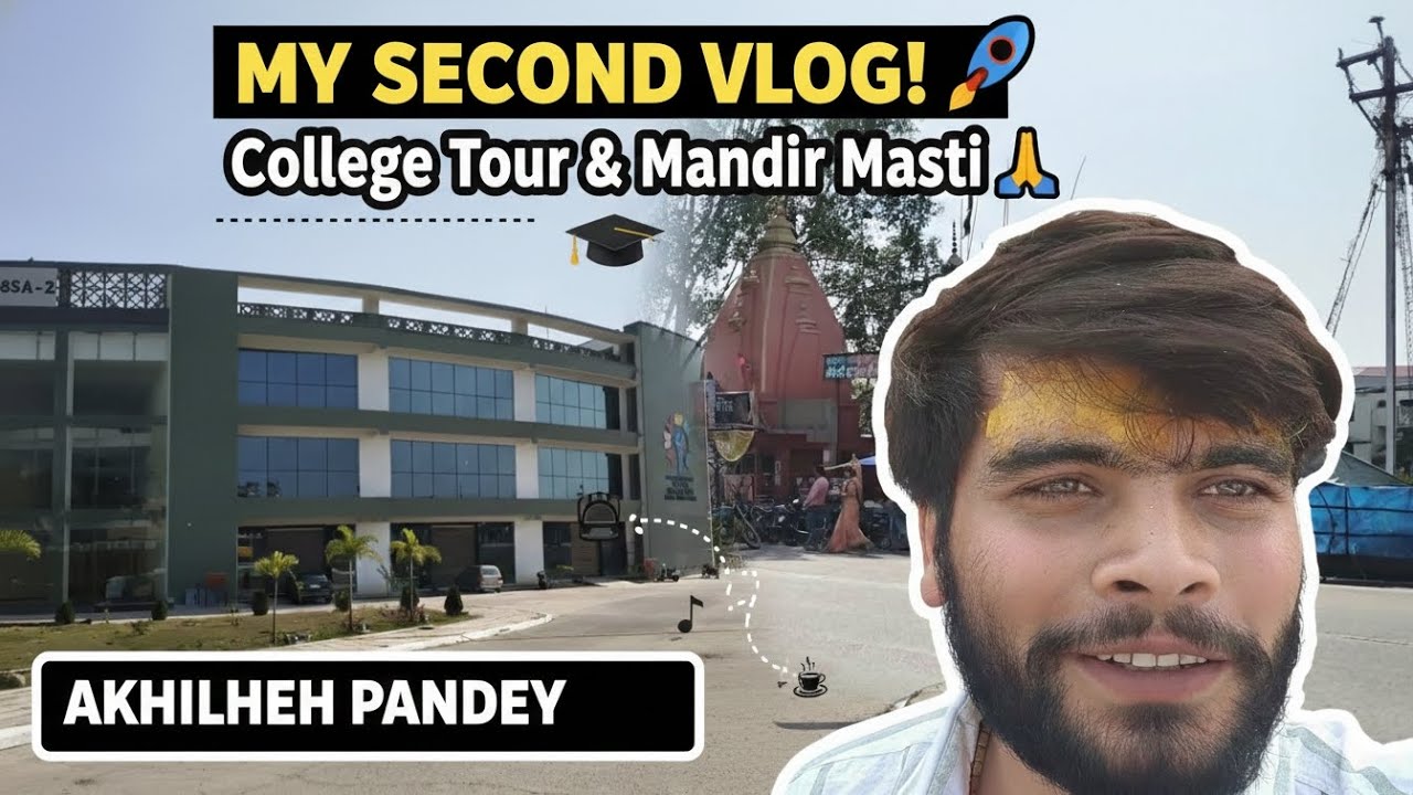 Doston ke saath Mandir visit  & College Tour Masti| Vlog #2 🚩🏫