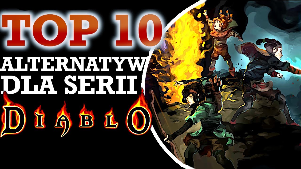 TOP 10 - najlepsze gry dla fanów serii DIABLO