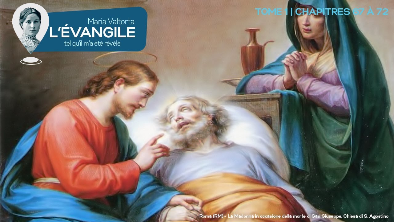 Maria Valtorta | Tome 1 : Chap 67 à 72 - L'Évangile tel qu'il m'a été révélé