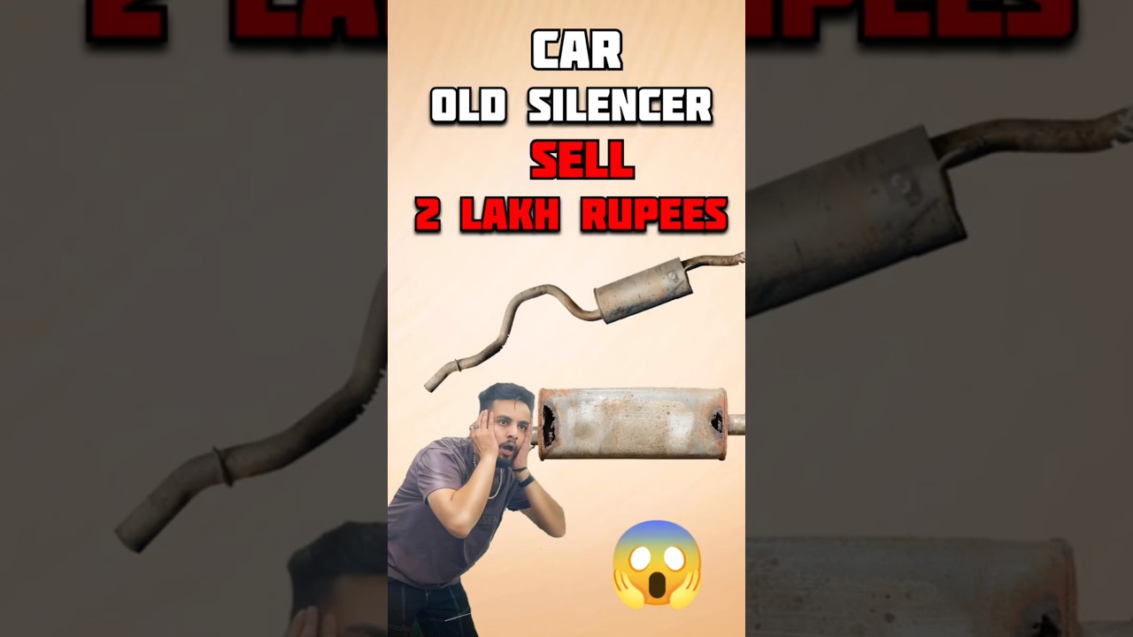 Car Silencer sell 2 Lakh 💸🤑 #shorts #short #viral #car