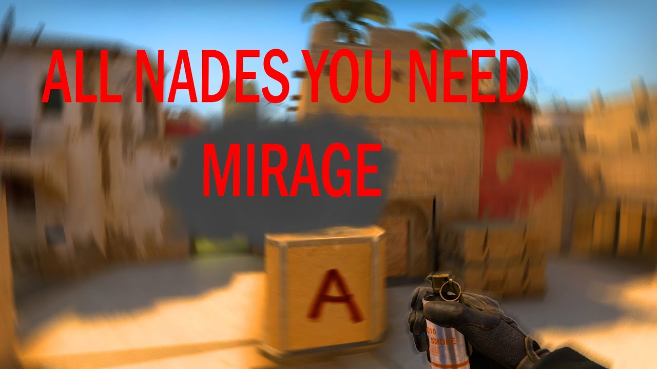All NADES you need on Mirage [2022]