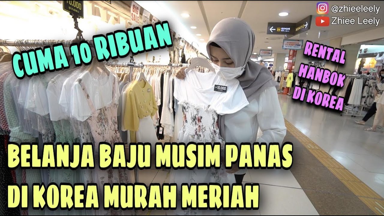 BELANJA BAJU MUSIM PANAS DI GANGNAM KOREA | BAJUNYA UNIK - UNIK