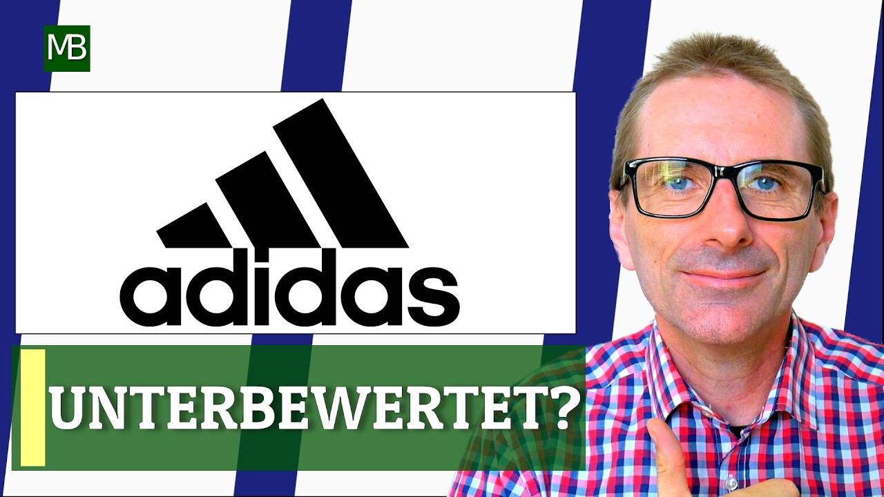 Adidas AG Aktie unter der Lupe - Kaufen oder verkaufen?