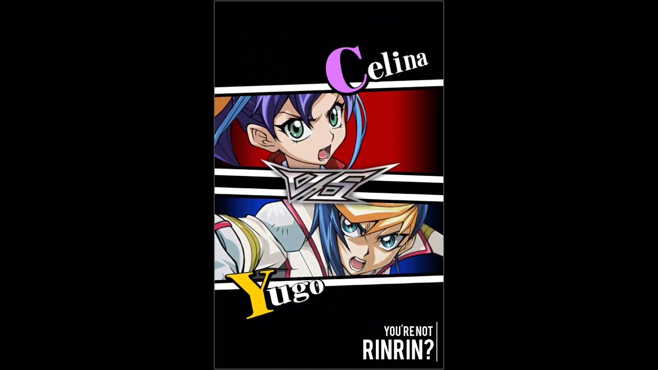 Yugioh Duel Links - Epic Duel! Celina Vs Yugo: You're really not RinRin?