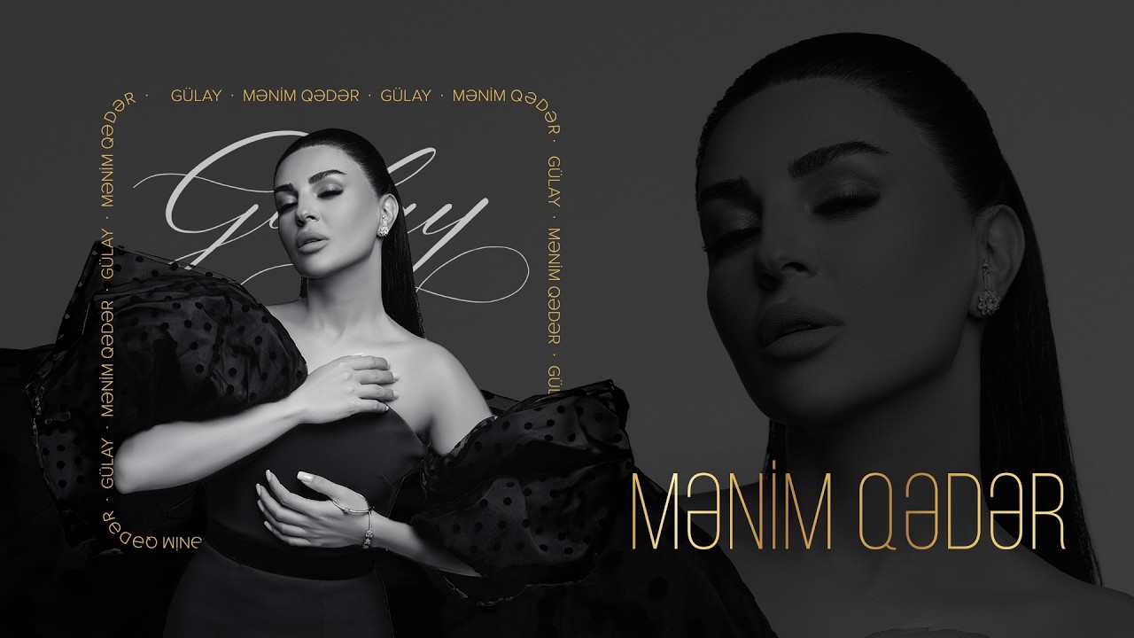 Gülay – Mənim Qədər (Rəsmi Audio)