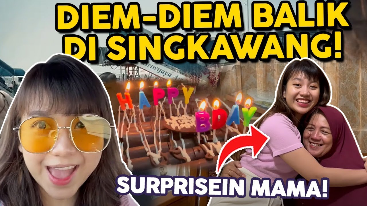 PULANG KAMPUNG KE SINGKAWANG DIEM-DIEM UNTUK KASIH SURPRISE KE MAMA - GHEA VLOG