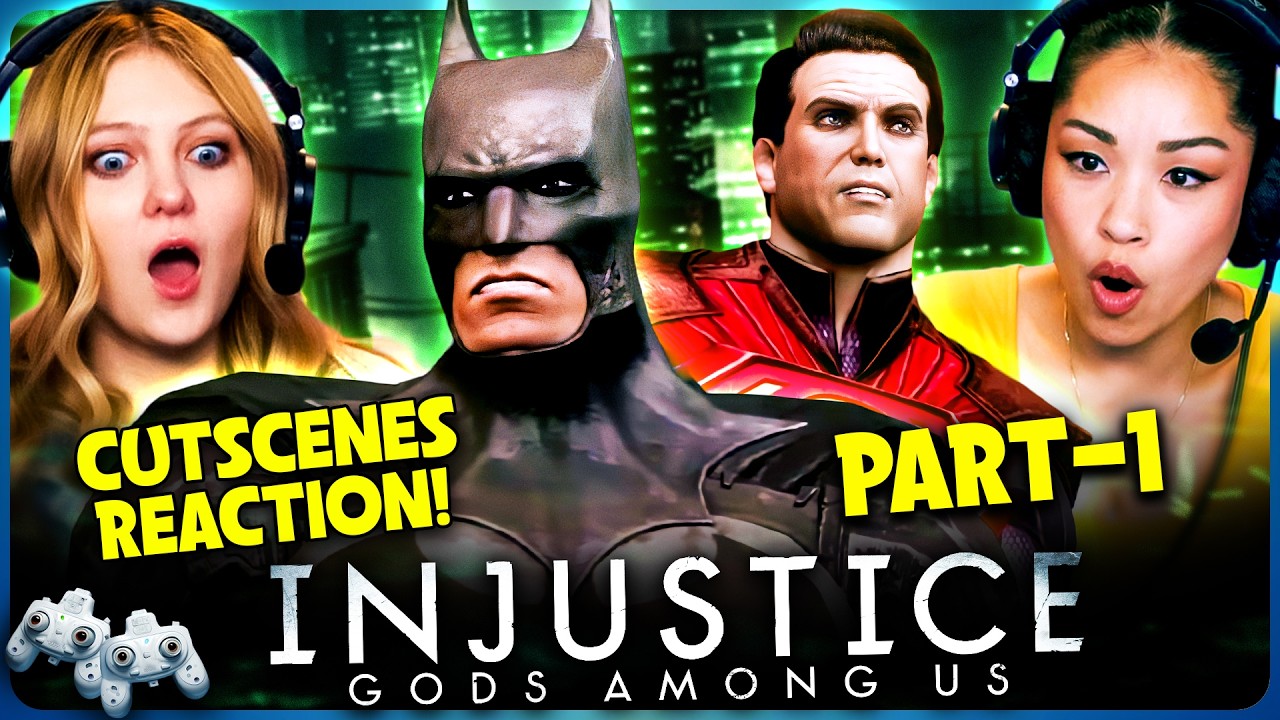 INJUSTICE: GODS AMONG US &mdash; РЕАКЦИЯ НА КАТ-СЦЕНЫ (Часть 1/2) | Ultimate Edition | Элли и Вивиан