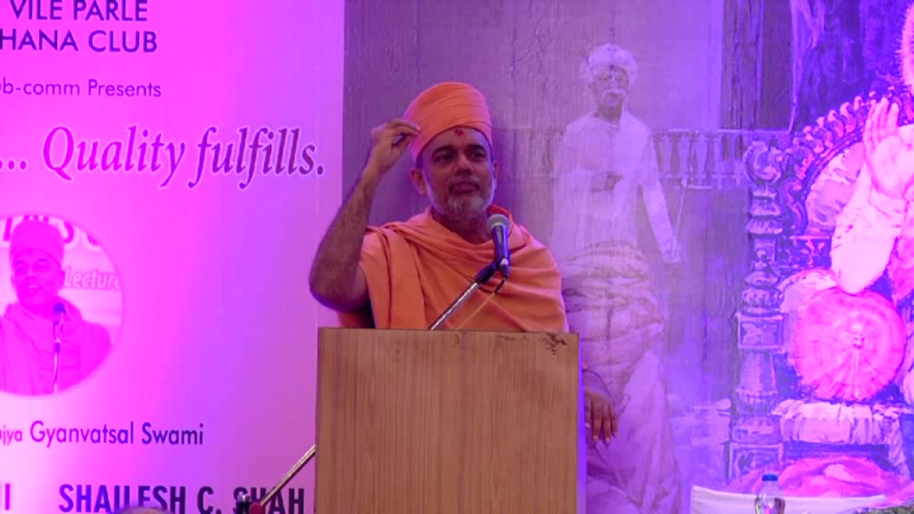 Quantity Fills....Quality Fulfills...By Gyanvatsal Swami - Part 2