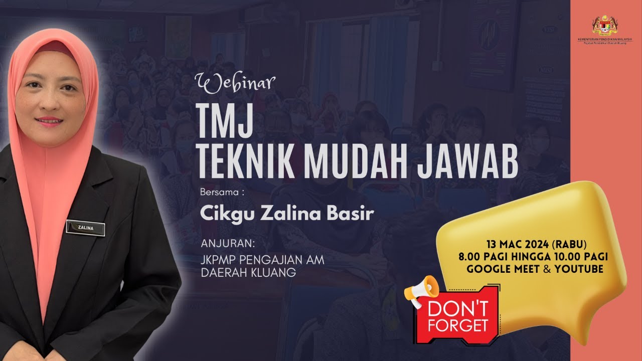 WEBINAR:TEKNIK MUDAH JAWAB PENGAJIAN AM SEM 3 BERSAMA CIKGU ZALINA BASIR ANJURAN JKPMP P.AM KLUANG