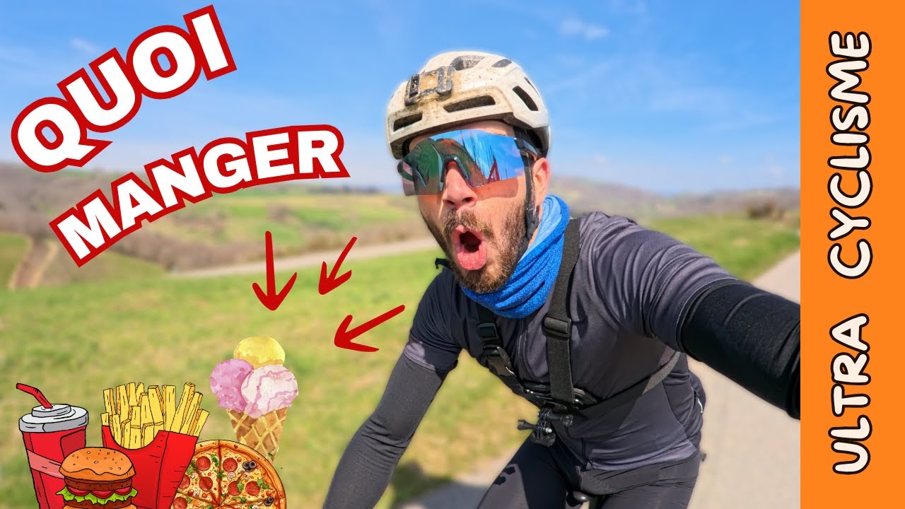 Comment MANGER sur un ULTRA à vélo ?