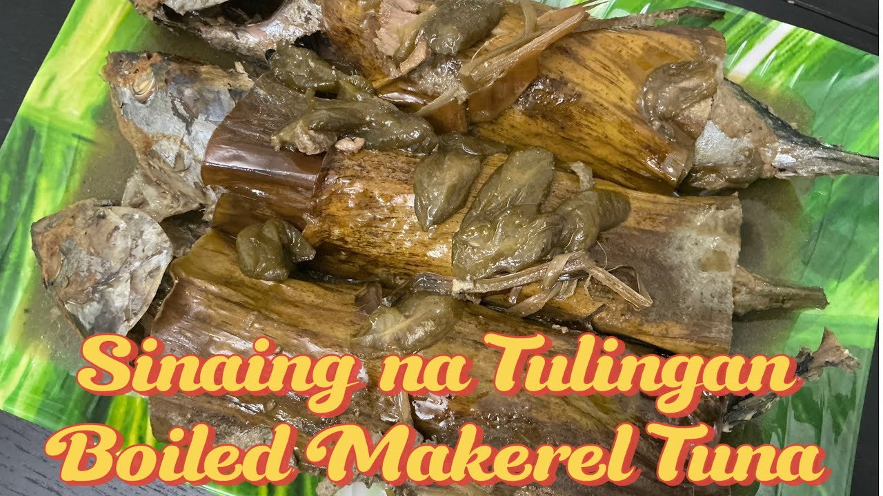 SINAING NA TULINGAN - BOILED MACKEREL TUNA | Super Sarap; Will make the bones tender