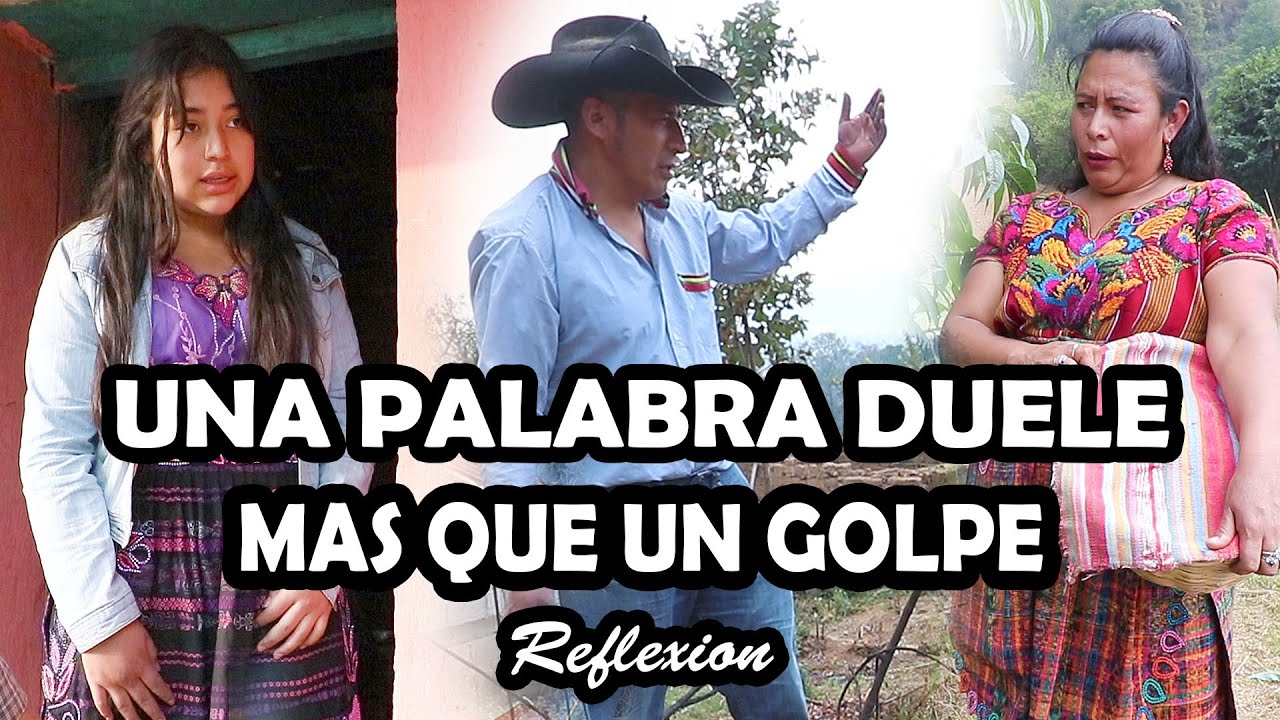 UNA PALABRA DUELE MAS QUE UN GOLPE Reflexión