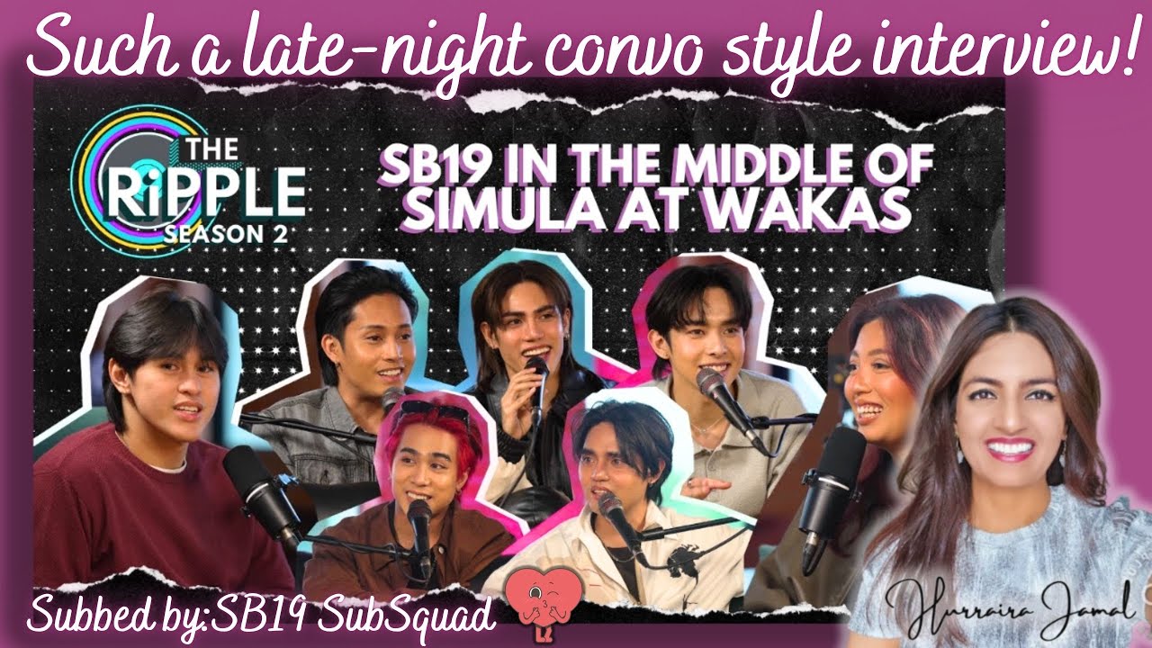 Watching SB19's Interview for The Ripple S2 MYX | Felt like a heart-to-heart between friends!