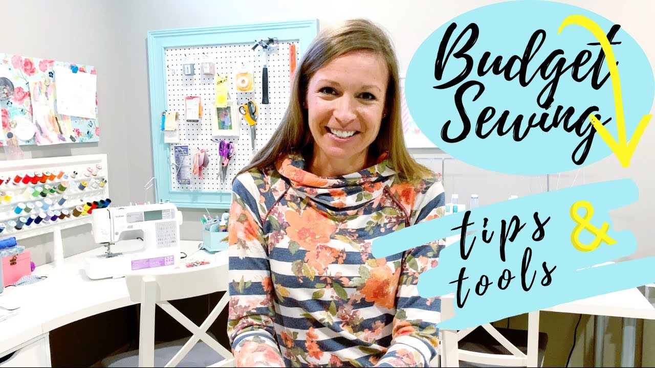 Budget Sewing Tips & Tools | Ready to buy? What you ACTUALLY need