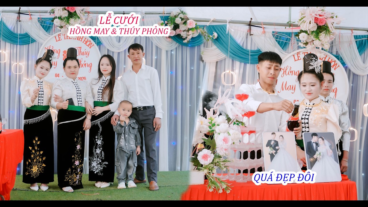 TOÀN CẢNH LỄ THÀNH HÔN [[ HỒNG MAY & THÚY PHỎNG ]] TẠI BẢN LẢY - XÃ MUỔI NỌI