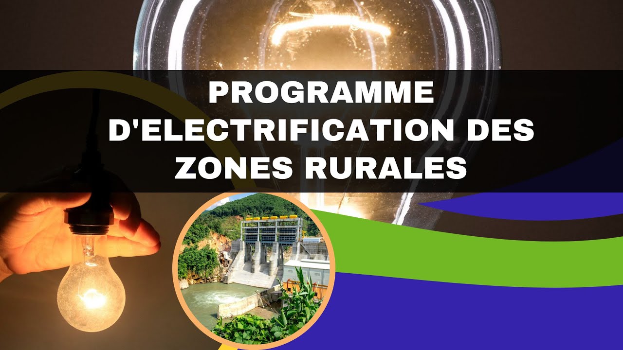 Programme d'Electrification des Zones Rurales PEZoR