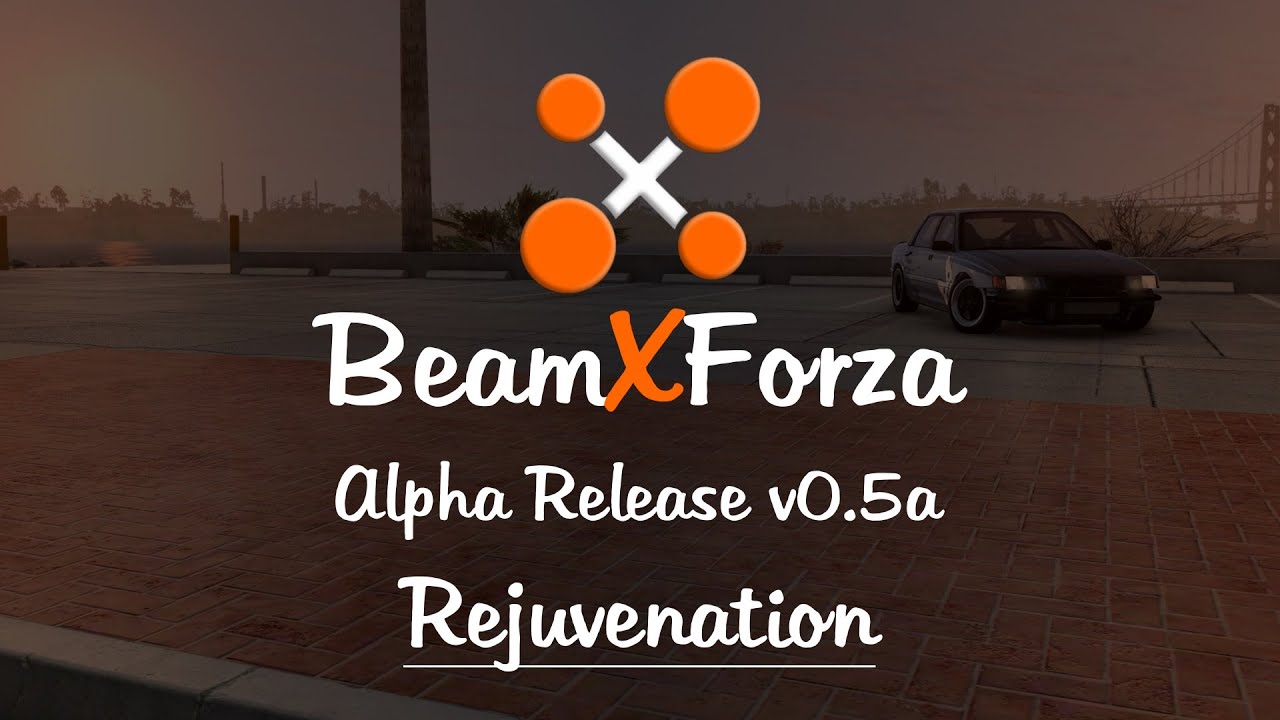 BeamXForza - Sounds & Configs: v0.5a Update | Rejuvenation | BeamNG.Drive
