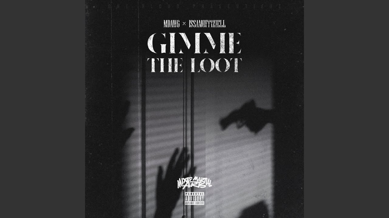 Gimme The Loot