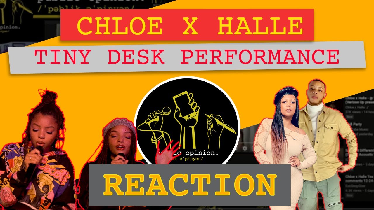 CHLOE X HALLE TINY DESK!! | TinyDesk Performance Reaction