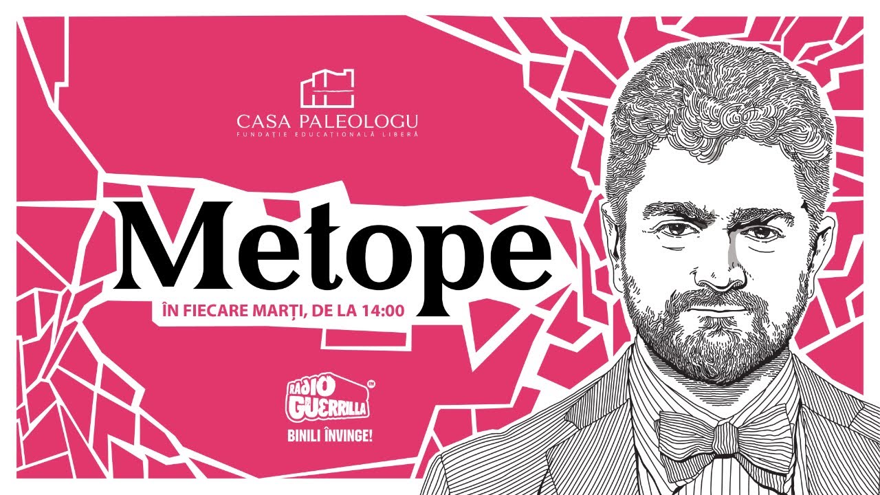 METOPE cu Theodor Paleologu și invitatul Valeriu Nicolae