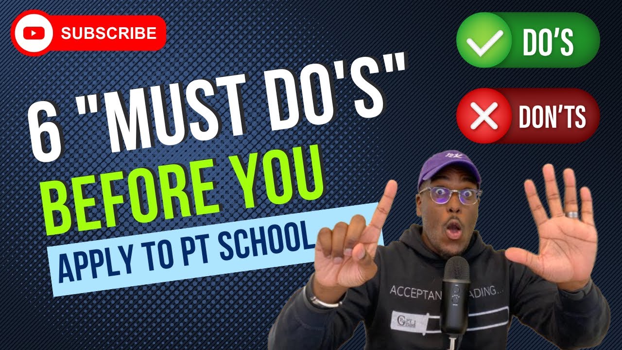 6 Must-Do Tasks Before PT School Applications Open!