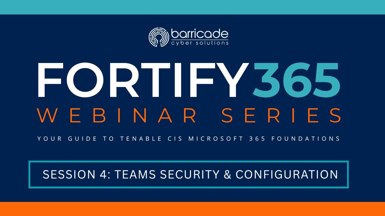 Серия вебинаров Fortify 365 | Сессия 4: Безопасность и настройка Teams