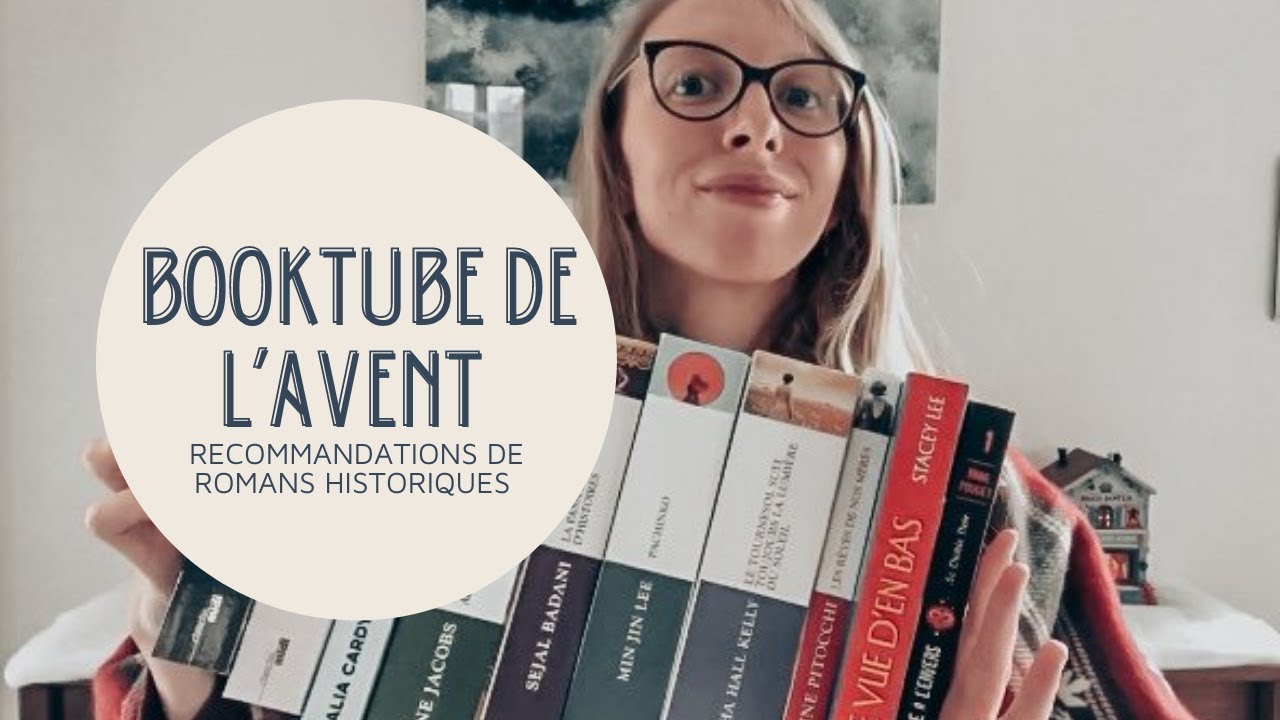Booktube de l'Avent #11 - Recommandations de romans historique