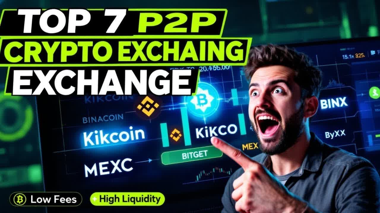 Top 7 P2P Crypto Exchange 2025 | Peer to Peer Crypto Exchange | Best Crypto Exchange