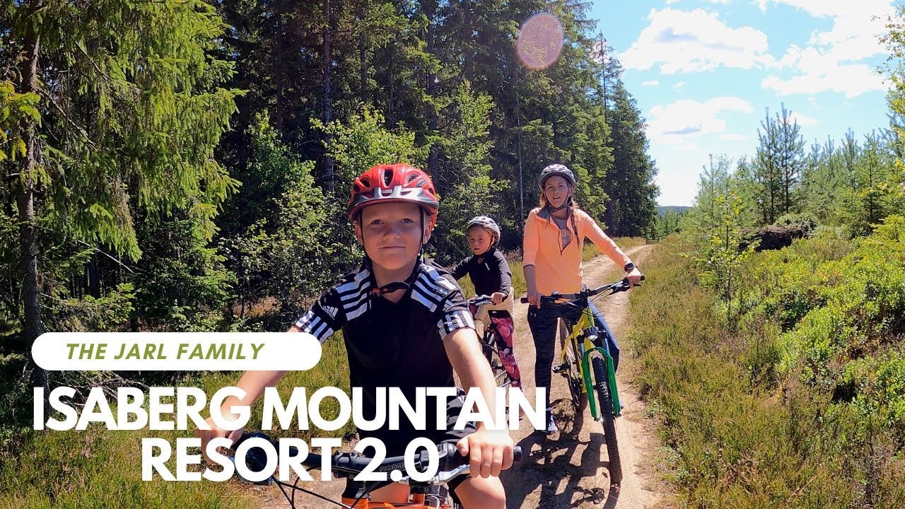 THE JARL FAMILY - Isaberg Mountain Resort 2.0!