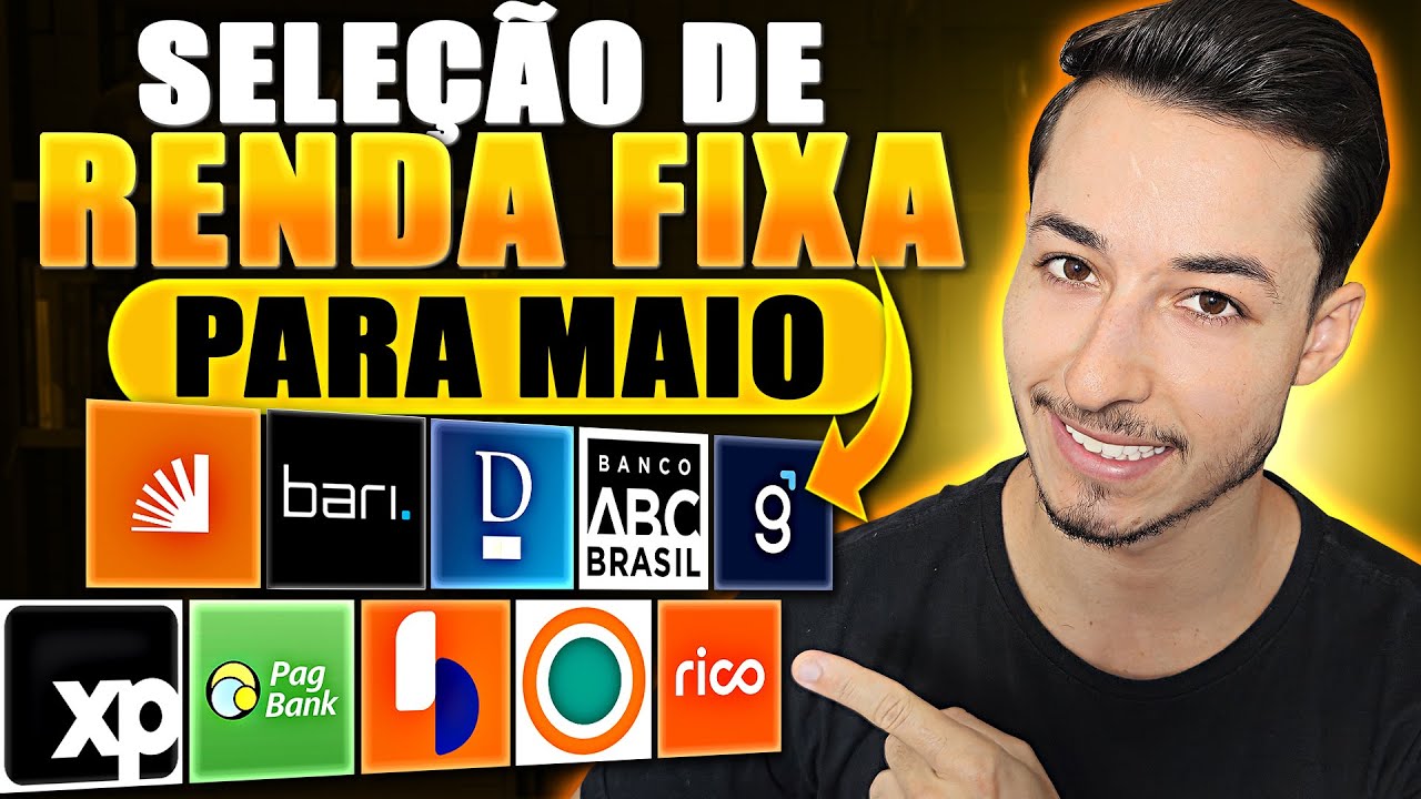 Os MELHORES INVESTIMENTOS da RENDA FIXA para MAIO! CDB, LCI e LCA