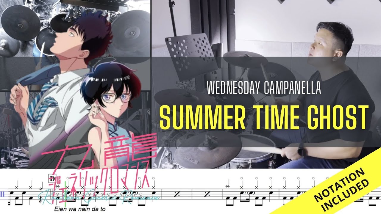 Kowloon Generic Romance OP| Wednesday Campanella| Summer Time Ghost| Drum Cover| Raymond Goh