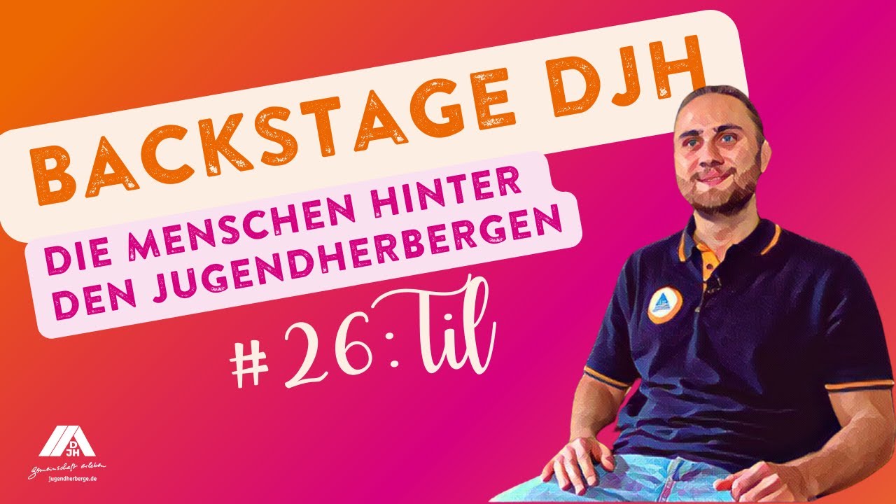 Backstage DJH | Til, Azubi Bürokaufmann in der Jugendherberge Lindau, Episode 26