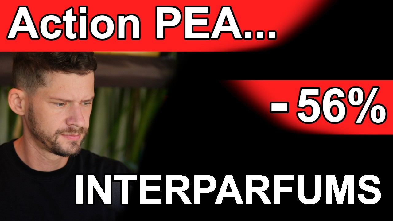 Action INTERPARFUMS : - 56% en Bourse&hellip; (&Eacute;ligible PEA)