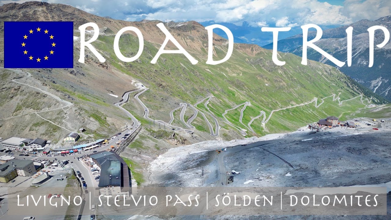 Europe Road Trip | Livigno - Stelvio Pass - Sölden - Dolomites | 4K UHD