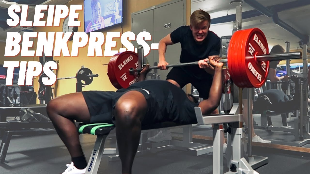 Hvordan Bli Sterkere I Benkpress | Teknikktips