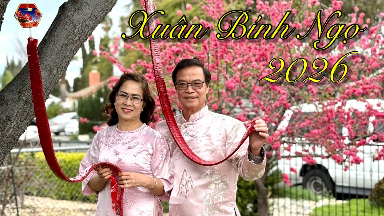 Mừng Xuân Bính Ngọ {2026}