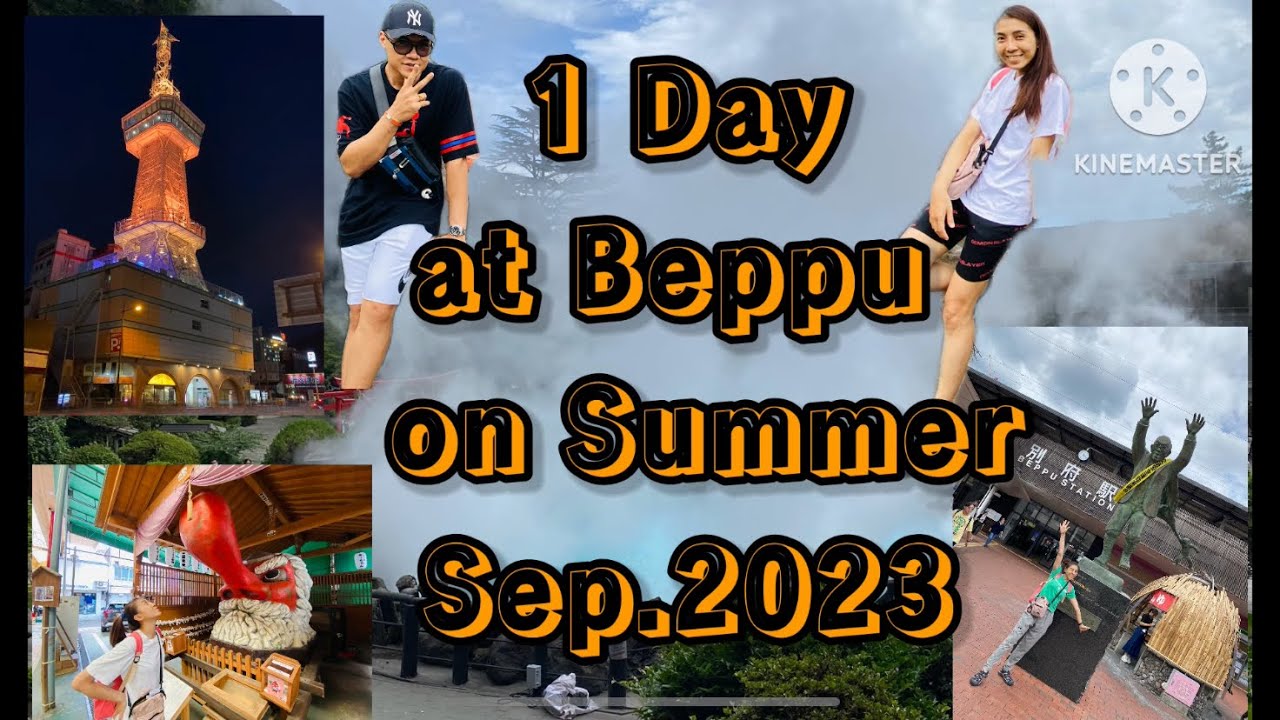 Fukuoka Northern Kyushu Ep.1/4 Hakata มุ่งหน้าสู่ Beppu 1 Day trip at Beppu September 2023