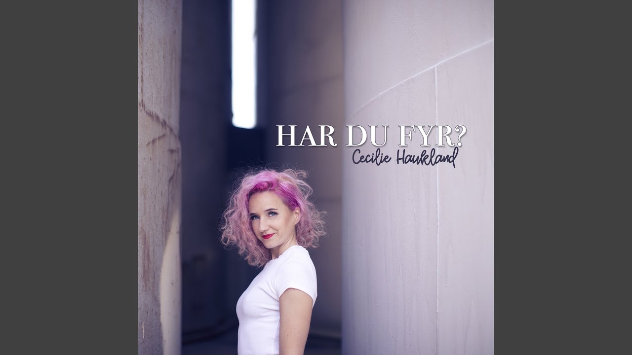 Har du fyr?