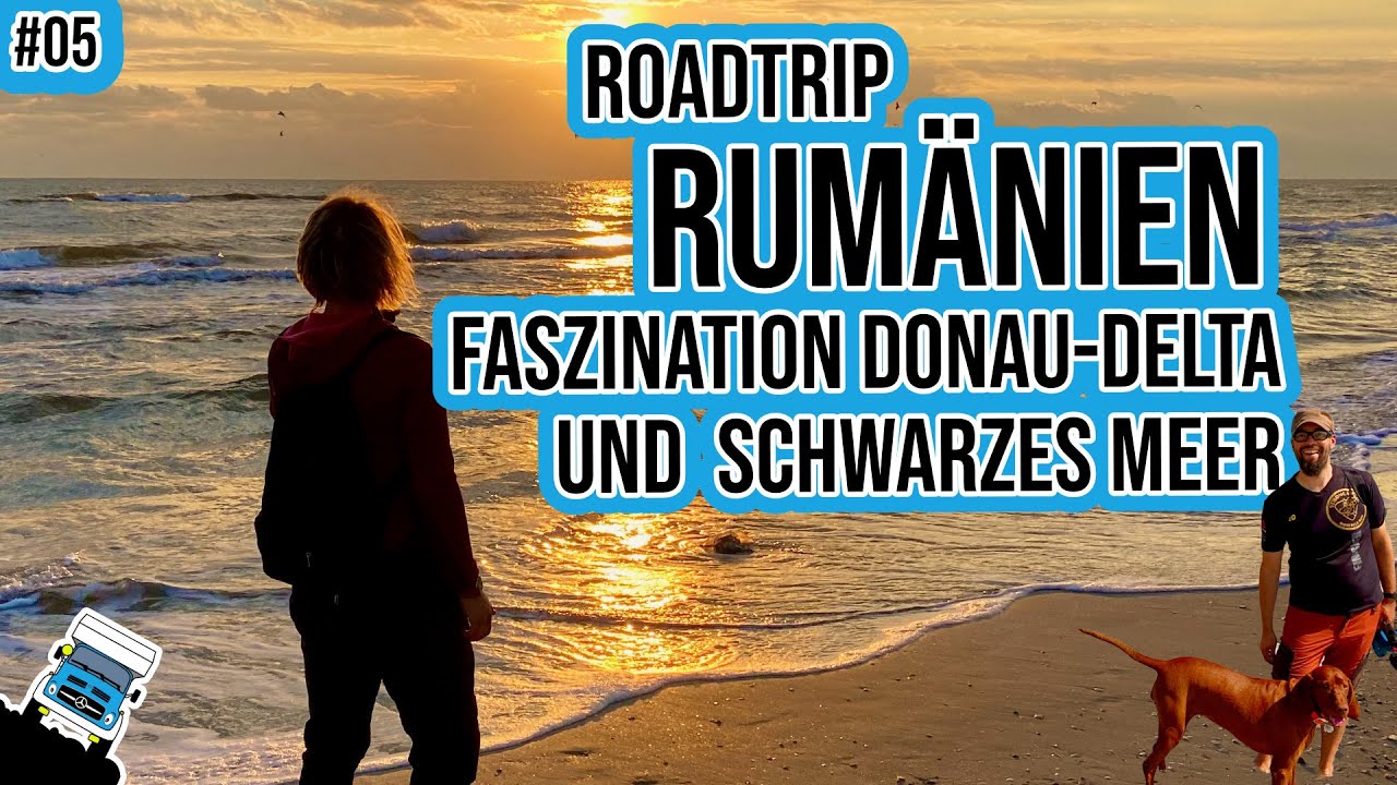 Rumänienreise 🇷🇴 : Vom Donau-Delta bis zum Schwarzen Meer 🌊 🌅 🏖️