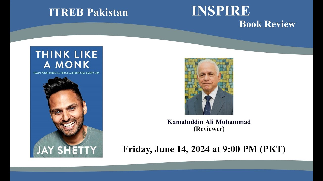 INSPIRE Book Review | Think Like a Monk | Kamaluddin Ali Muhammad